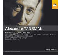 Alexandre Tansman Alexandre Tansman: Piano Music - Volume 2 (CD) Album