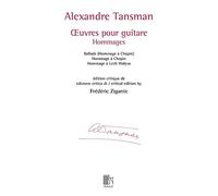 Alexandre Tansman: Œuvres pour guitare - Hommages: Chitarra: Instrumental