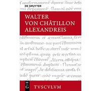 Alexandreis: Lateinisch - Deutsch