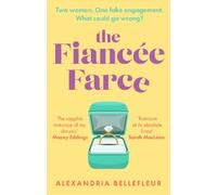 Alexandria Bellefleur The Fiancée Farce (Tascabile)