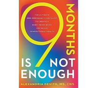 Alexandria DeVito 9 Months Is Not Enough (Copertina rigida)