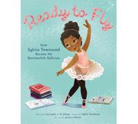 Alexandria LaFa Ready to Fly: How Sylvia Townsend Became the (Copertina rigida)