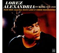 Alexandria Lorez - On King 1957 - 1959 Plus Her Blue Lake & Chess