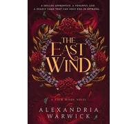 Alexandria Warwick The East Wind (Tascabile) Four Winds