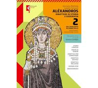 Alexandros. Dibattere di storia e geografia. Con Atlante. Per le Scuole superiori. Con e-book. Con espansione online (Vol. 2)