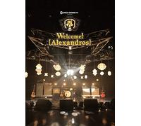 [Alexandros] - Space Shower Tv Presents Welcome! [Alexandros] [Edizione: Giappone]