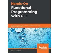 Alexandru Bolboaca Hands-On Functional Programming with C++ (Tascabile)