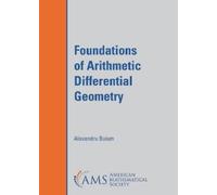 Alexandru Buium Foundations of Arithmetic Differential Geometry (Tascabile)