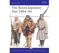 Alexei Ivanov Philip Jowett The Russo-Japanese War 1904-05 (Tascabile)