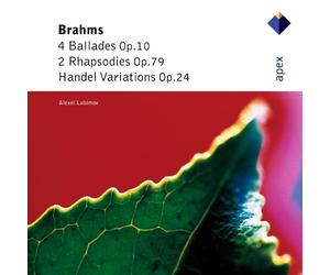 Alexei Lubimov - Brahms : 'Handel' Variations, Ballades & 2 Rhapsodies