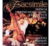 Alexei Lubimov French Harpsichord Music of Th (CD)