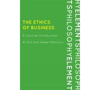 Alexei Marcoux Al Gini The Ethics of Business (Copertina rigida)