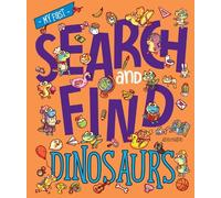 Alexei Martins Dinosaurs (Copertina rigida) My First Search and Find