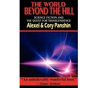 Alexei Panshin The World Beyond the Hill - Science Fiction a (Copertina rigida)