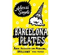 Alexei Sayle Barcelona Plates (Tascabile)