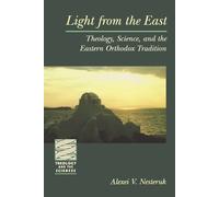 Alexei V. Nesteruk Light from the East (Tascabile) Theology and the Sciences