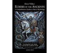 Alexei Volkov Echoes of the Ancients (Tascabile)