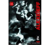 Alexeïeff - Le cinéma épinglé [Edizione: Francia]