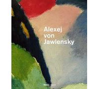 Alexej von Jawlensky ad Ascona. Ediz. italiana e tedesca