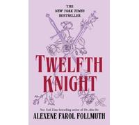 Alexene Farol Follmuth Twelfth Knight (Tascabile)