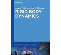Alexey Borisov Ivan S. Mamaev Rigid Body Dynamics (Copertina rigida)