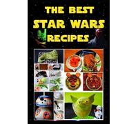 Alexey Evdokimov The Best Star Wars Recipes (Tascabile)