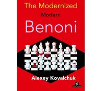 Alexey Kovalchuk The Modernized Modern Benoni (Tascabile) Modernized