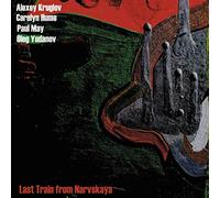 Alexey Kruglov - Last Train From Narvskaya