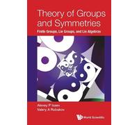 Alexey P Isaev Theory Of Groups And Symmetries: Finite Group (Copertina rigida)