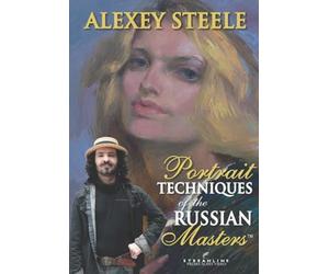Alexey Steele Portrait Techniques of the Russian Masters
