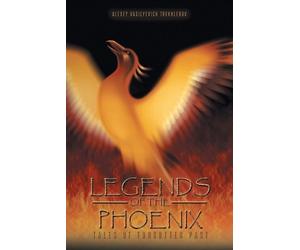 Alexey Vasilyevich Trekhlebov Legends of the Phoenix (Tascabile)