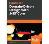 Alexey Zimarev Hands-On Domain-Driven Design with .NET Core (Tascabile)