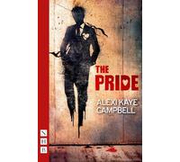 Alexi Kaye Campbell The Pride (Tascabile) NHB Modern Plays