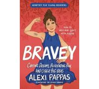 Alexi Pappas Bravey (Adapted for Young Readers) (Copertina rigida)
