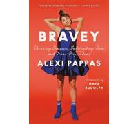Alexi Pappas Bravey (Tascabile)