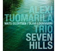 Alexi Toumarila Trio Seven Hills Album