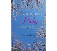 Alexia Baum Searching for Pinky (Tascabile)