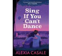 Alexia Casale Sing If You Can't Dance (Tascabile)