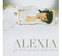 Alexia - Gli Occhi Grandi Della Luna