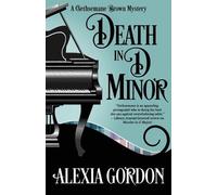 Alexia Gordon Death in D Minor (Tascabile) Gethsemane Brown Mystery