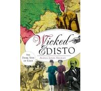 Alexia Jones Helsley Wicked Edisto (Tascabile) Wicked
