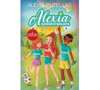 Alexia Putellas El campamento antibalones / The Anti-Soccer C (Copertina rigida)