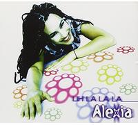 Alexia - Uh la la la