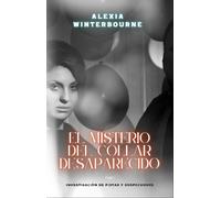 Alexia Winterbourne El misterio del collar desaparecido (Copertina rigida)