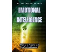 Alexia Winterbourne Emotional Intelligence (Tascabile)