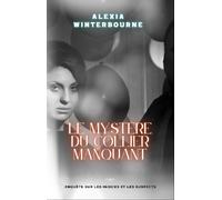 Alexia Winterbourne Le mystère du collier manquant (Copertina rigida)