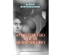 Alexia Winterbourne O Mistério do Colar Desaparecido (Copertina rigida)