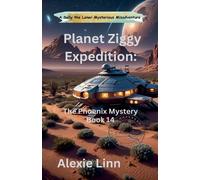 Alexie Linn Planet Ziggy Expedition (Tascabile) Sally the Loner