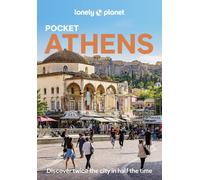 Lonely Planet – Lonely Planet Pocket Athens – Scopri la città due volte in metà tempo