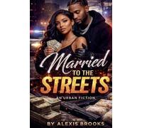 Alexis Brooks Married To The Streets (Tascabile)